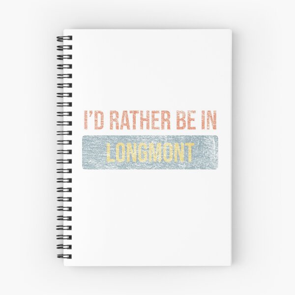 Item preview, I'd rather be in Longmont designed and sold by eliashm.