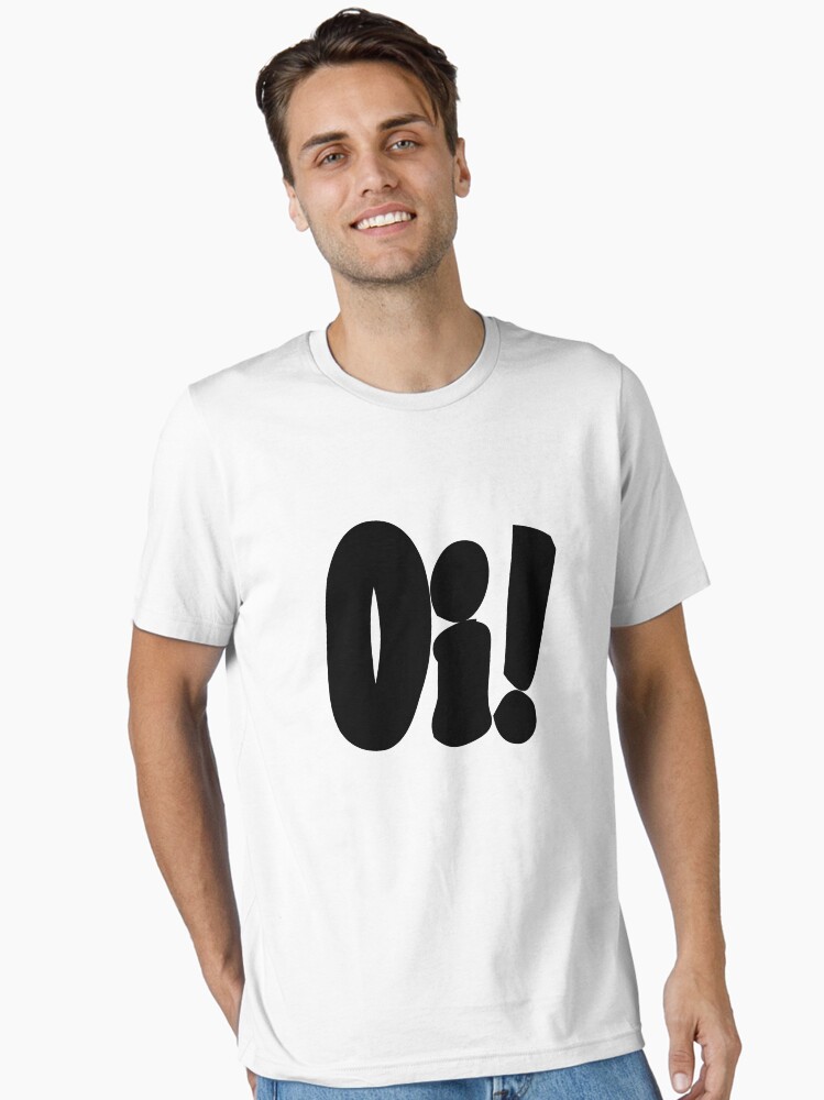 Thumbnail 2 of 7, Essential T-Shirt, Oi! designed and sold by Bela-Manson.