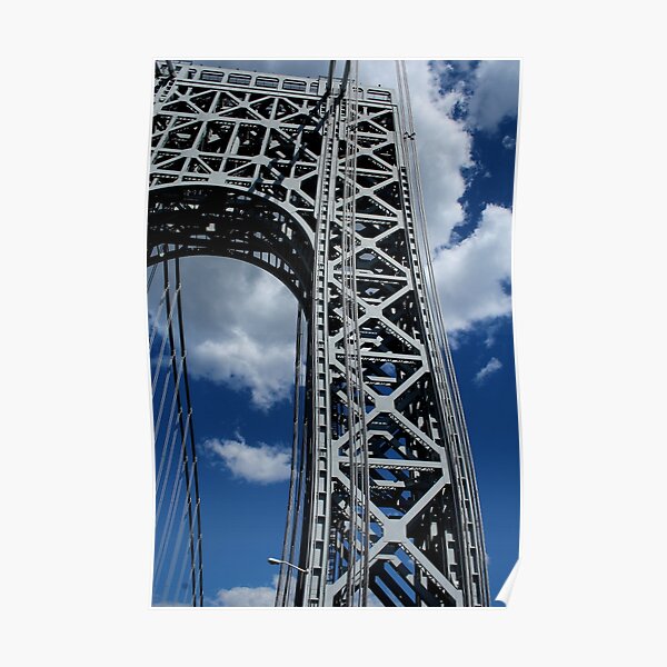 George Washington Bridge, NYC 6/30/16 Poster