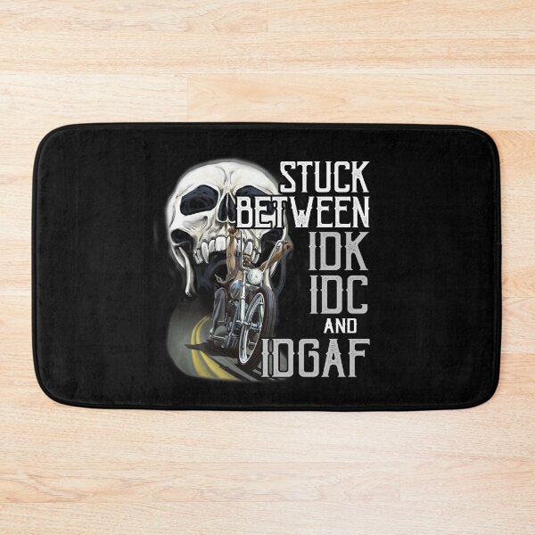 Item preview, Stuck Between Idk Idc And Idgaf Bike Skull Biker designed and sold by Dressed For  Duty.