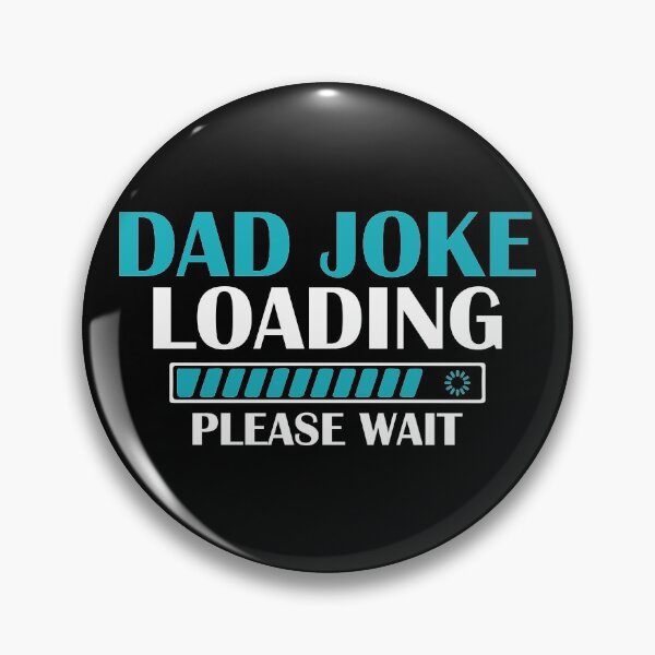 Item preview, Dad Joke Loading - Fathers Day designed and sold by VikGen.