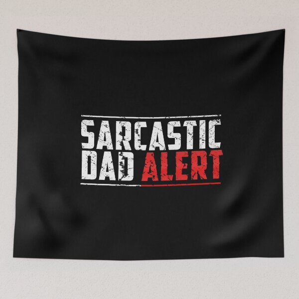 Item preview, Sarcastic Dad Alert designed and sold by ChronicCo.