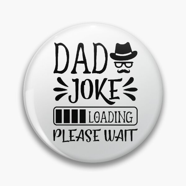 Item preview, Dad Joke Loading - Fathers Day designed and sold by VikGen.
