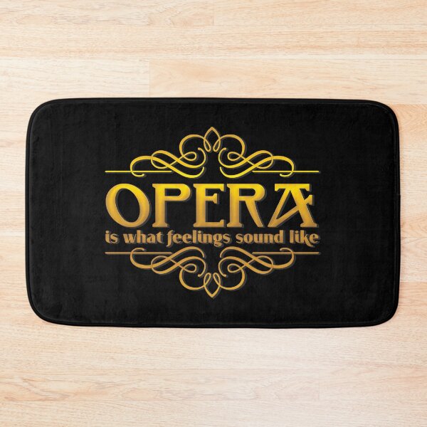 Item preview, Opera is what feelings sound like designed and sold by MissMezzo.
