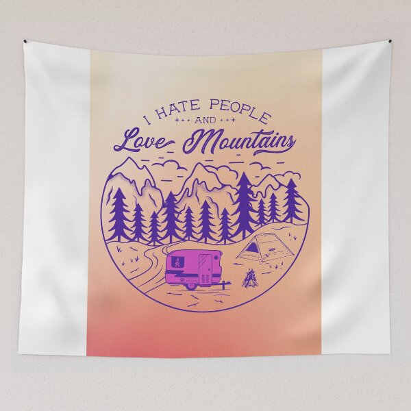 Item preview, I hate people I love mountains designed and sold by Delicarte.