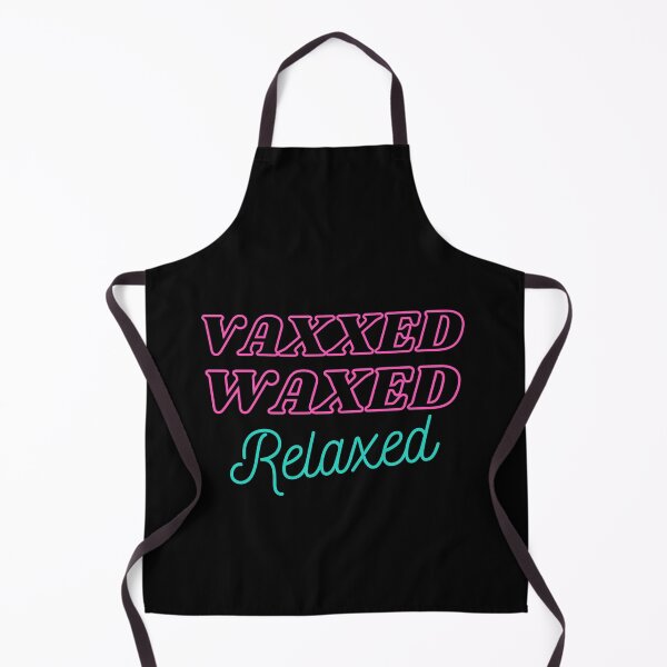 Item preview, Vaxxed Waxed Relaxed designed and sold by aimanart.