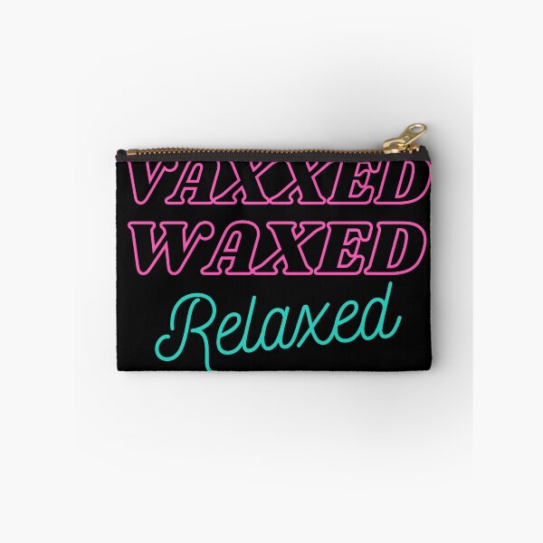 Item preview, Vaxxed Waxed Relaxed designed and sold by aimanart.