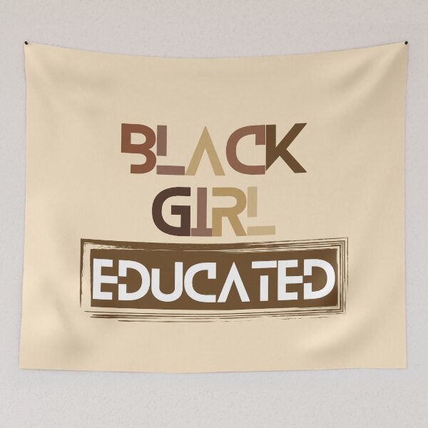 Item preview, Black Girl Educated [#151] designed and sold by AfriStyleUK.