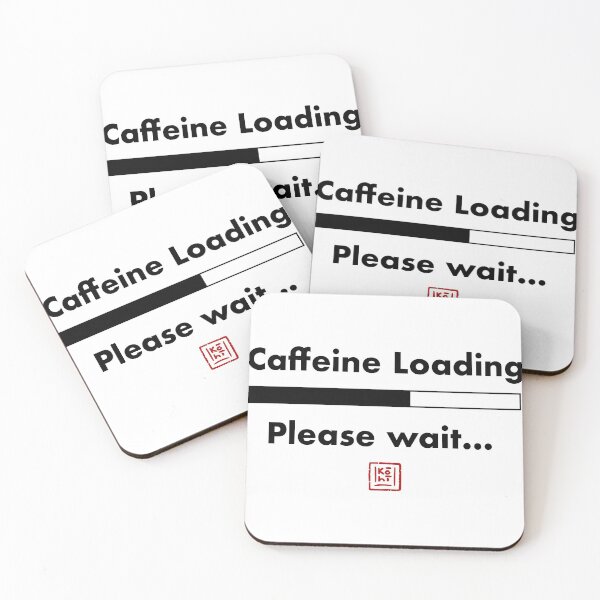 Item preview, Caffeine Loading - Please Wait... designed and sold by KohiClub.