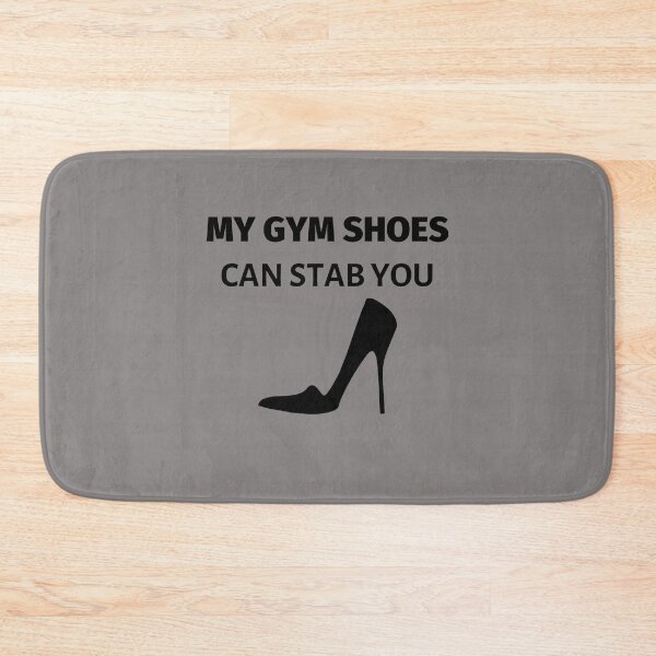 Item preview, My Gym Shoes Can Stab You designed and sold by LifeSimpliCity.