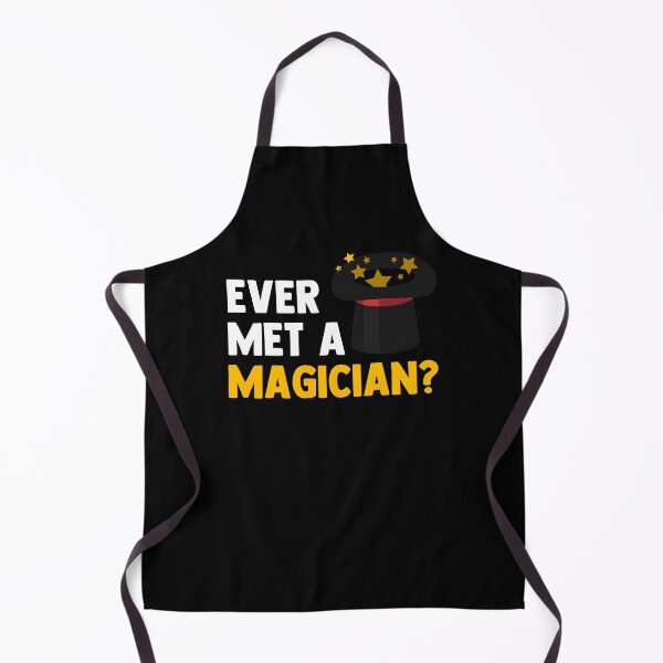 Item preview, Ever Met A Magician Magic Tricks Magic Card Illusions designed and sold by Nessshirts.