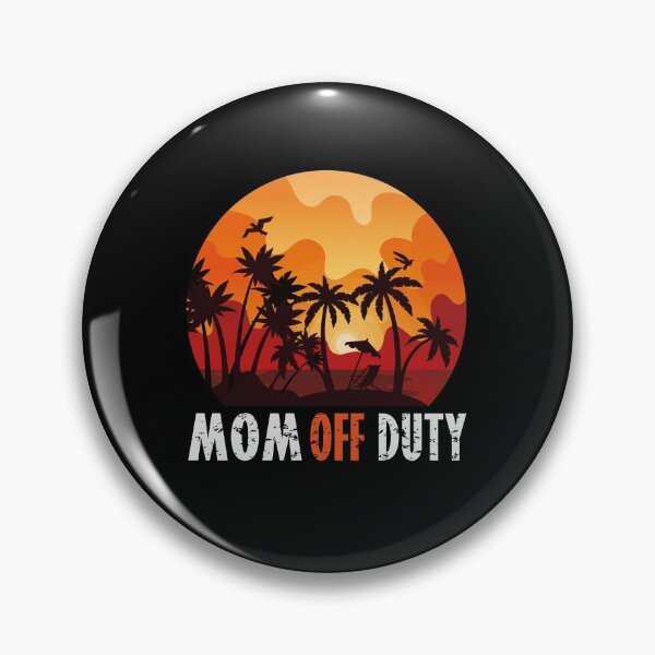 Item preview, Mom Off Duty | creative Gift for Mom designed and sold by YAHIA-14.