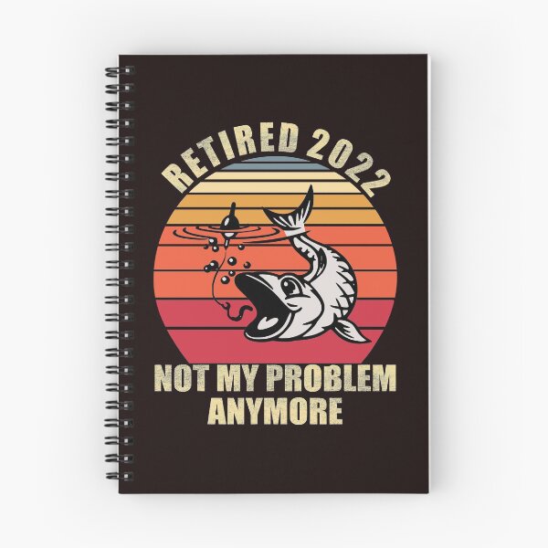 Item preview, Retired 2022 Not My Problem Anymore Funny Retirement designed and sold by solimangomaa.