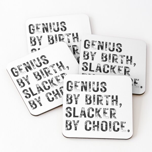 Item preview, Genius By Birth Slacker By Choice designed and sold by ambaart.