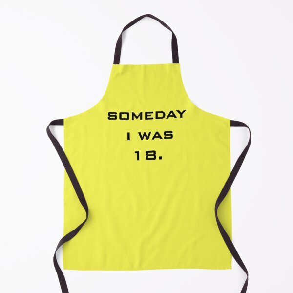 Item preview, Someday i was 18 funny T-shirt designed and sold by hichamchim.