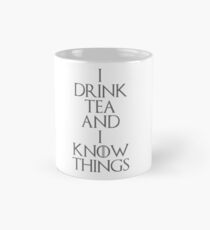 Ich trinke Tee und ich weiß Dinge Tasse