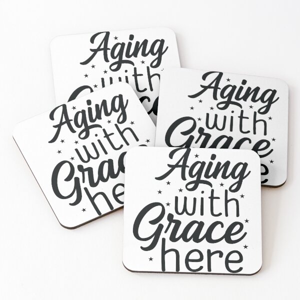 Item preview, Aging with grace here designed and sold by obedtheartist.