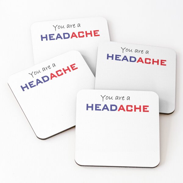 Item preview, You are a headache funny T-shirt designed and sold by hichamchim.