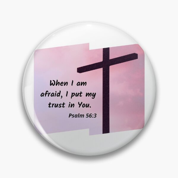 Item preview, When I am Afraid, I Put My Trust in You - Bible Verse - Psalms designed and sold by ittybittyowl.