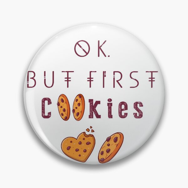 Item preview, Ok But First Cookies designed and sold by TheImperfecto.