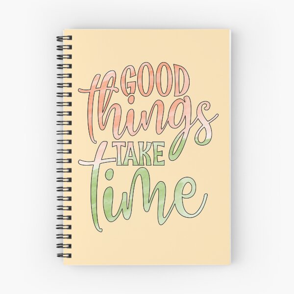 Item preview, Good Things Take Time designed and sold by goodguy53.