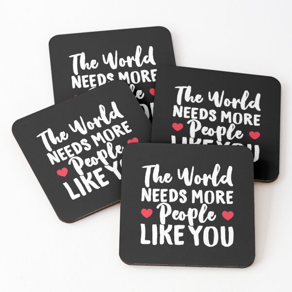 Item preview, The World Needs More People Like You - Long Distance Friendship designed and sold by T-shirt For You.