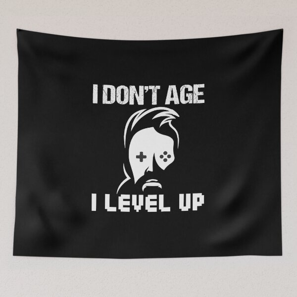 Item preview, I Don't Age I Level Up Gaming Design For Gamers designed and sold by Artysneak.