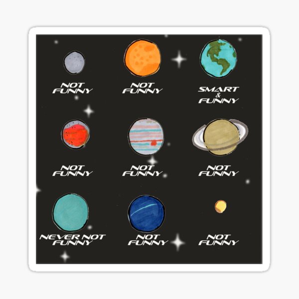 Never Not Funny Sticker