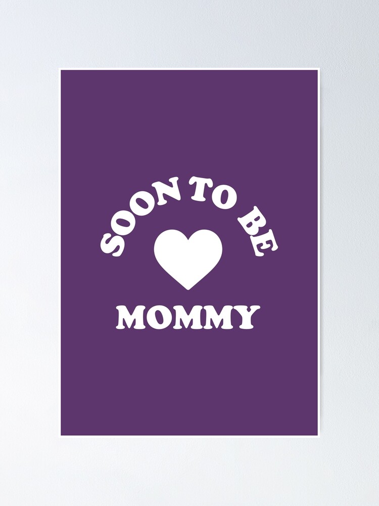 Soon To Be Mommy #3 Sticker for Sale by SalahBlt