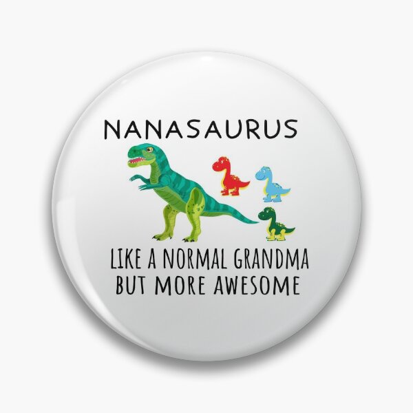 Item preview, nanasaurus like a normal grandma but more awesome Dinosaurs T-Shirt designed and sold by Ikgha.
