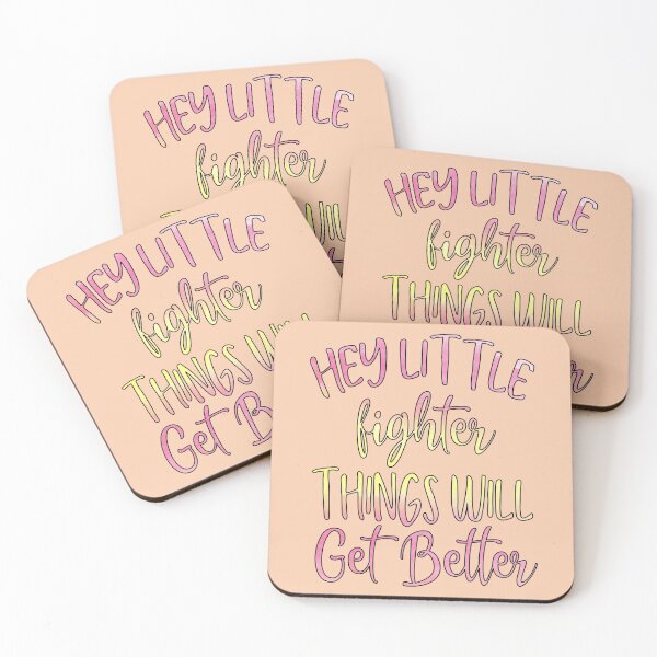 Item preview, Hey Little Fighter Things Will Get Better designed and sold by goodguy53.
