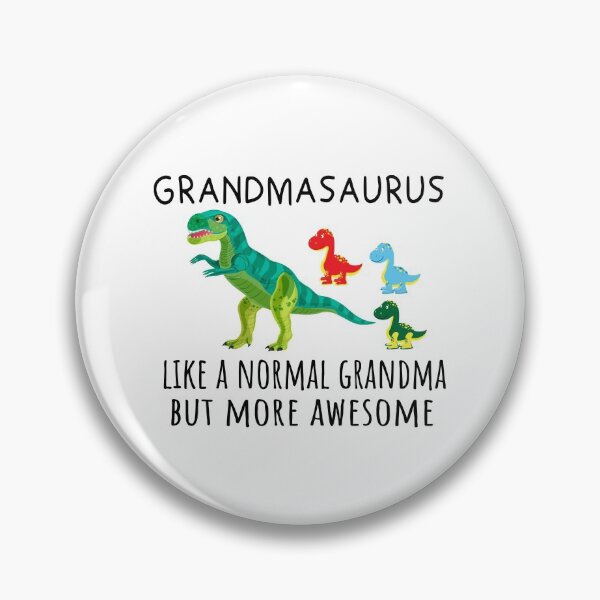 Item preview, grandmasaurus like a normal grandma but more awesome Dinosaurs T-Shirt designed and sold by Ikgha.