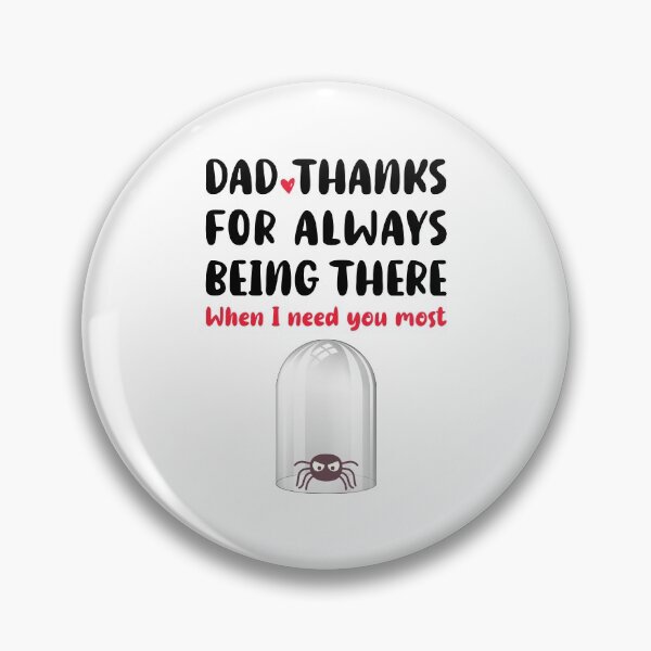 Item preview, Dad Thanks For Always Being There When I Need you Most - Dad Gift Father's Day designed and sold by T-shirt For You.