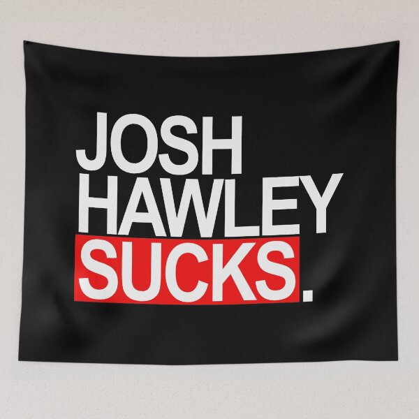 Item preview, Josh Hawley Sucks - red and white designed and sold by Thelittlelord.