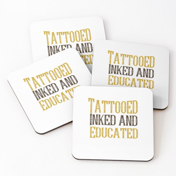 Item preview, Tattooed  Inked and Educated	funny Tattooed men women designed and sold by NAMTO.