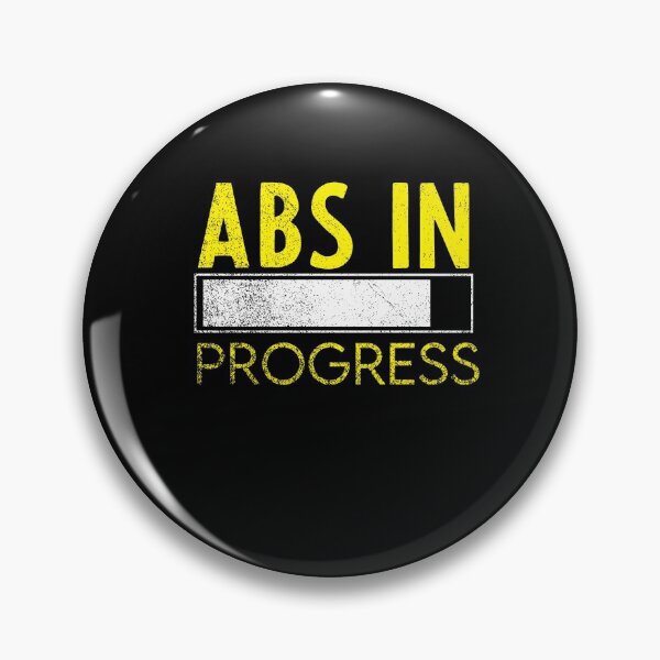 Item preview, abs in progress funny fitness lover  designed and sold by NAMTO.