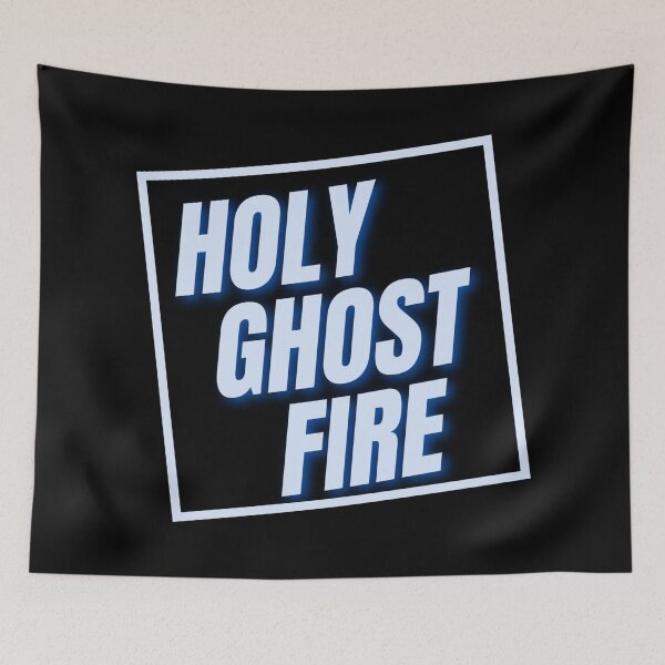 Item preview, Holy Ghost Fire designed and sold by dkgivens.