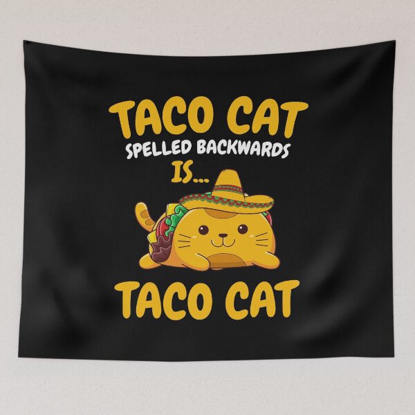 Item preview, Taco Cat Spelled Backwards Is Taco Cat Fiesta Mexican Hat Taco Cinco De Mayo Parade Burrito Nachos Burrito designed and sold by shirti.