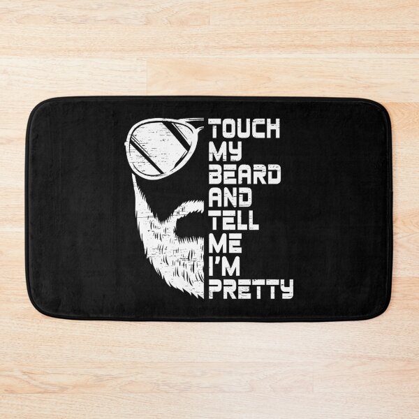 Item preview, Touch My Beard And Tell Me I'm - Gift Idea Touch My Beard And Tell Me I'm Design & Gifts designed and sold by shirti.