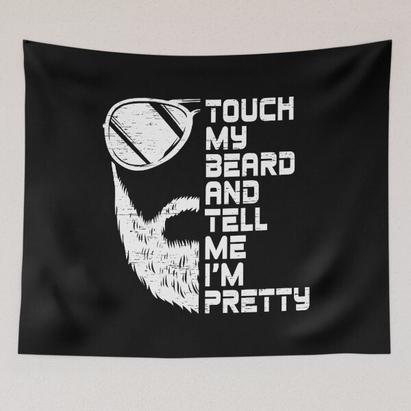 Item preview, Touch My Beard And Tell Me I'm - Gift Idea Touch My Beard And Tell Me I'm Design & Gifts designed and sold by shirti.