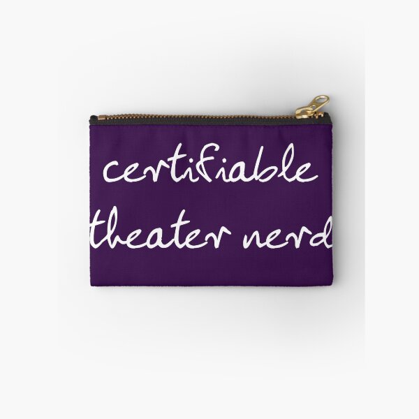 Item preview, Certifiable Theater Nerd designed and sold by theseeingplace.