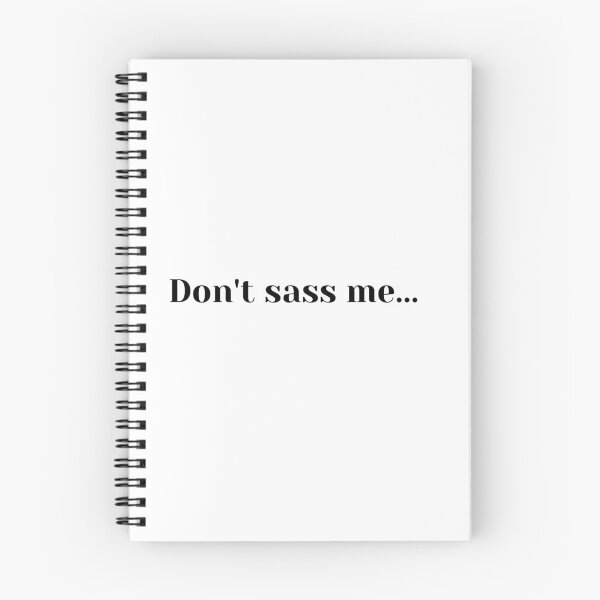 Item preview, Don't Sass Me designed and sold by JMcC3.