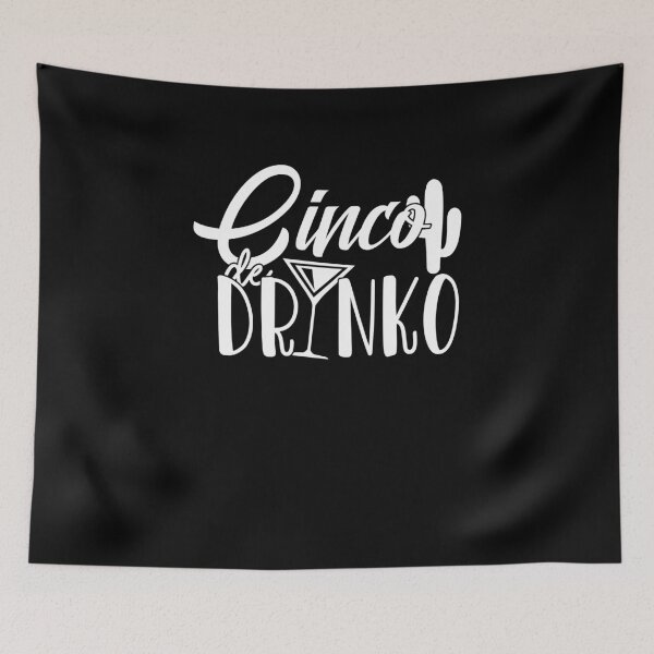 Item preview, Cinco De Drinko  designed and sold by Thevulcano.