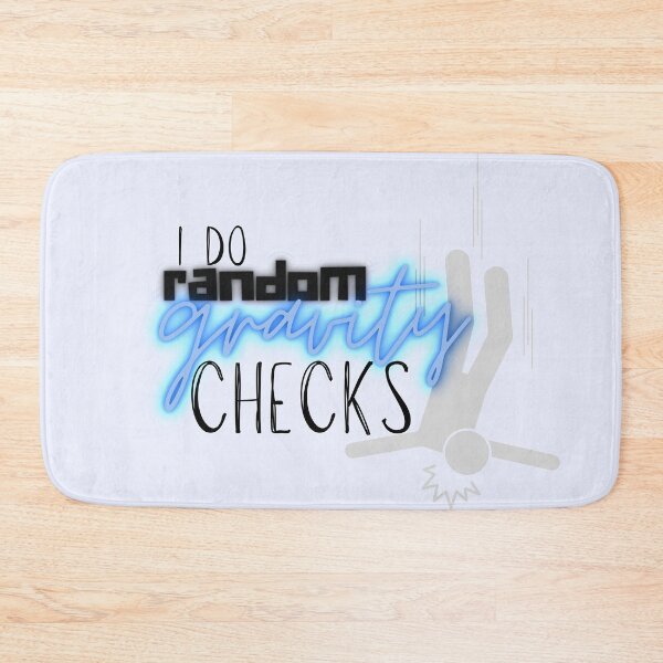 Item preview, Blue I do Random Gravity Checks designed and sold by indigofox-x.
