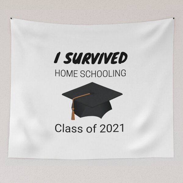 Item preview, Home Schooling Class of 2021, Home School Graduate designed and sold by JRice66.