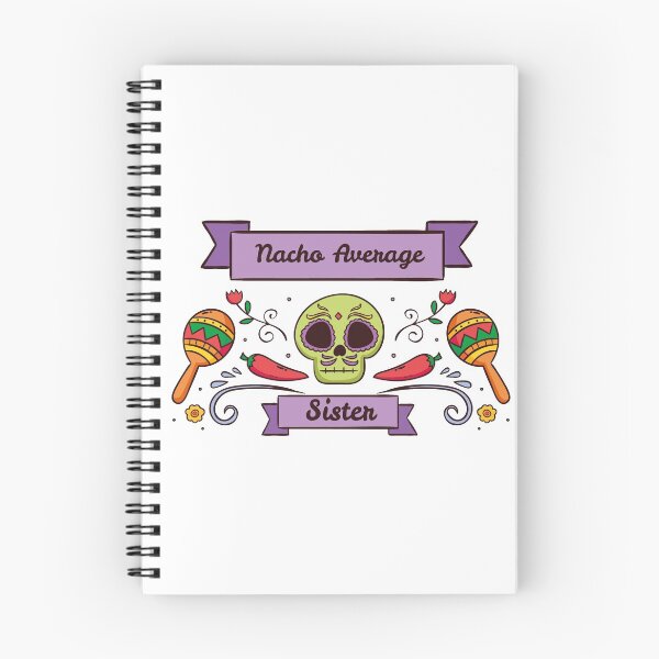Item preview, Nacho Average Sister designed and sold by rozar-nv.