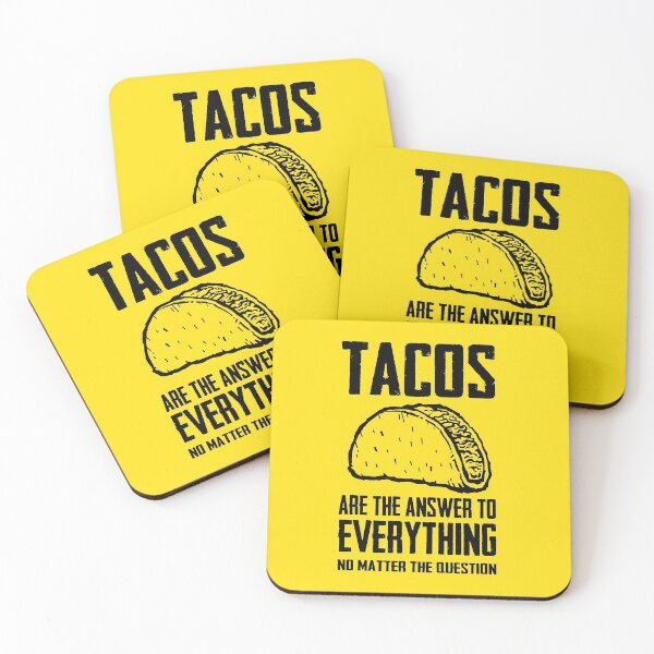 Item preview, Tacos: The Answer for Everything designed and sold by IslandDesignArt.