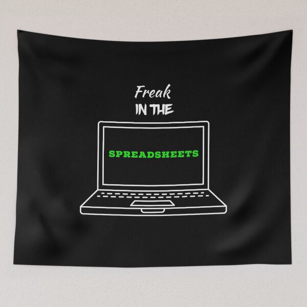 Item preview, Freak in the Spreadsheets in green font designed and sold by UncleStuScience.