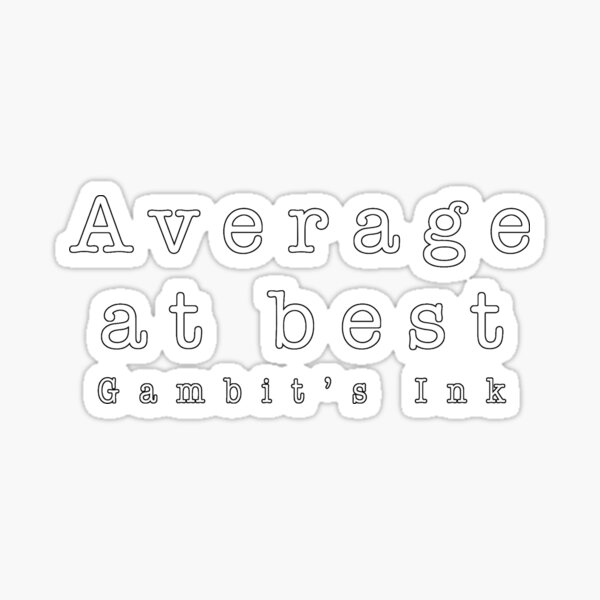 Average At Best Sticker