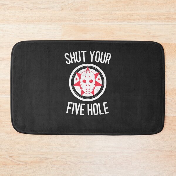 Item preview, Shut Your Five Hole Field Hockey Gift designed and sold by EricJP.